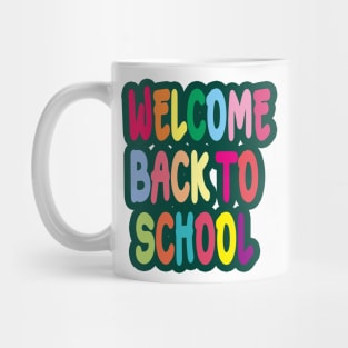 Welcome Back To School Mug